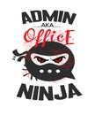 Admin aka office ninja graphic illustration