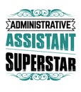 Administrative assistant superstar graphic Royalty Free Stock Photo
