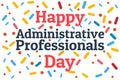 Administrative Professionals Day, Secretaries Day or Admin Day. Holiday concept. Template for background, banner, card