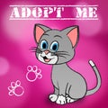 Adopt Cat Indicates Adoption Felines And Pet Royalty Free Stock Photo