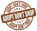 adopt don`t shop brown grunge rubber stamp