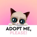 Adopt me, cute cartoon character, help animal concept, pet adoption, vector image.