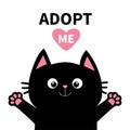Adopt me. Dont buy. Pink heart. Black cat face head, paw print silhouette. Cute cartoon character. Help animal concept.