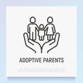 Adoptive parents thin line icon: family with child in human hands. Symbol of family protection and safety. Modern vector