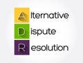 ADR - Alternative Dispute Resolution acronym, business concept background Royalty Free Stock Photo