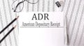 ADR - American Depositary Receipt acronym, business concept background