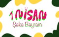 1 Nisan Saka Bayrami template design. Text translate: April 1st Joke Feast