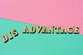 Advantage, Disadvantage, words as banner headline Royalty Free Stock Photo