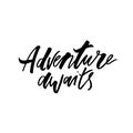 Adventure awaits text lettering black