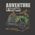 adventure is calling offroad illustration t shirt design