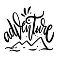 Adventure. Hand drawn vector lettering. Isolated on white background