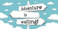 Adventure is waiting - outline signpost with three arrows Royalty Free Stock Photo