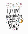 Adventures under stars typography lettering