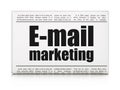 Advertising concept: newspaper headline E-mail Marketing