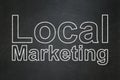 Advertising concept: Local Marketing on chalkboard background Royalty Free Stock Photo