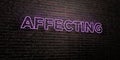 AFFECTING -Realistic Neon Sign on Brick Wall background - 3D rendered royalty free stock image