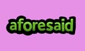 AFORESAID writing vector design on a pink background Royalty Free Stock Photo