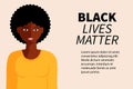 African american woman protest with the message Black Lives Matter . Flat vector illustration