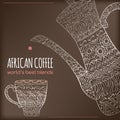 African coffee design with pot and cup with ethnic