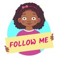 African girl holding poster - Follow me