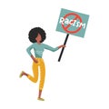 Afro-American woman holding No racism sign, signboard. Vector illustration in flat cartoon style. Whole-lengt female character