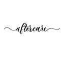 Aftercare. Hand lettering inscription vector Royalty Free Stock Photo