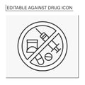 Against drug line icon