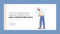 Age Related Disease Protection Landing Page Template. Senior Man with Health Problem, Arthritis, Joints Disease Symptoms