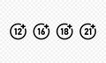 Age restriction sign. 12, 16, 18, 21 plus icon set. Adults content icon. Censored business concept. Vector EPS 10. Isolated on