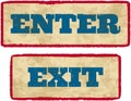 Aged enter and exit signs