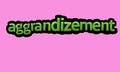 AGGRANDIZEMENT writing vector design on a pink background Royalty Free Stock Photo