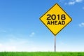 2018 ahead road sign Royalty Free Stock Photo
