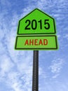 2015 ahead roadsign Royalty Free Stock Photo