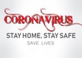 Corona Virus - Stay home stay safe and save lives