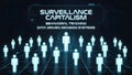 Surveillance Capitalism With Behavioral Tracking And Data Driven Social Control Systems Royalty Free Stock Photo