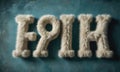 A white fuzzy word made up of the letters F, I, R, and H.