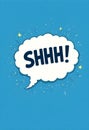Comic Style Speech Bubble With Shhh Text On Bright Blue Background For Fun Communication Designs Royalty Free Stock Photo