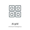 Ai grid outline vector icon. Thin line black ai grid icon, flat vector simple element illustration from editable artificial Royalty Free Stock Photo