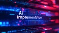 Ai implementation text on blurry lines of code, integration of artificial intelligence in business operations concept Royalty Free Stock Photo