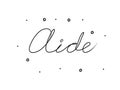 Aide phrase handwritten with a calligraphy brush. Help in French. Modern brush calligraphy. Isolated word black