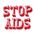 aids campaign lettering with stop aids message