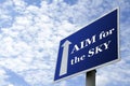 Aim High Royalty Free Stock Photo