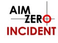 Aim zero accident and incident safety slogan poster