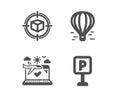 Air balloon, Parcel tracking and Airplane travel icons. Parking sign. Flight travel, Box in target, Check in. Vector