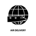 air delivery icon, black vector sign with editable strokes, concept illustration Royalty Free Stock Photo