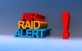 Air raid alert on blue