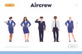 Aircrew landing page design template with professional airplane team characters in uniform