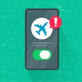 Airplane mode on phone alert vector or air plane switch mobile cellphone smartphone screen caution warning notice flat cartoon