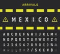 Airport board destination vector font on black background. Warning sign cause of covid-19 lock up. Flights from Mexico