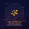 Al Isra Wal Mi`raj The Night Journey of prophet Muhammad poster template with mosque vector illustration background. Translation: